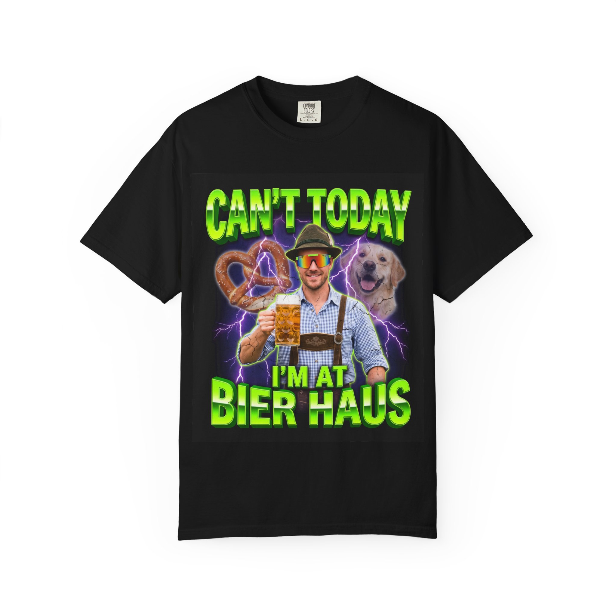 Can't Today I'm at Bier Haus T-Shirt